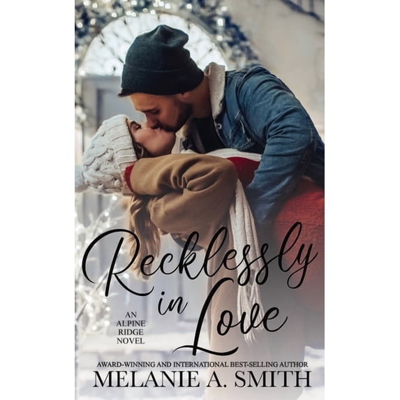 Recklessly in Love: A Steamy Small-Town Forced Proximity Romance, (Paperback)