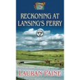 thumbnail image 1 of Pre-Owned Reckoning at Lansing's Ferry (Hardcover)(Large Print), 1 of 1