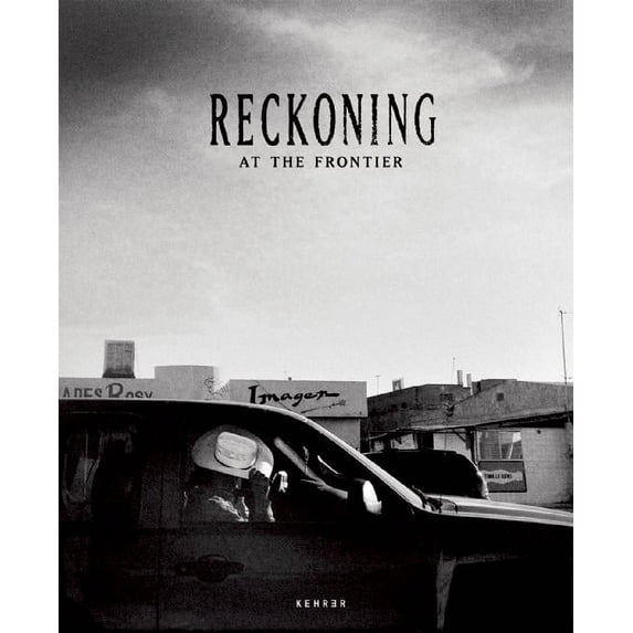Reckoning at the Frontier (Hardcover)