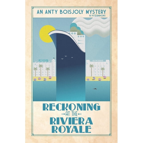 Reckoning at the Riviera Royale, (Paperback)
