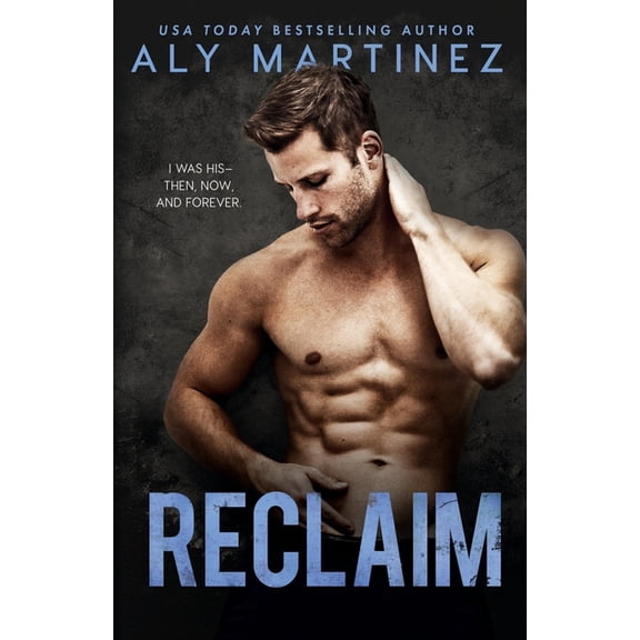 Release Reclaim: A Standalone Friends-to-Lovers Romance, Book 2, (Paperback)