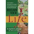 thumbnail image 1 of Pre-Owned Reclaim Your Life: Your Guide to Revealing Your Body's Life Changing Secrets For Health Paperback, 1 of 1
