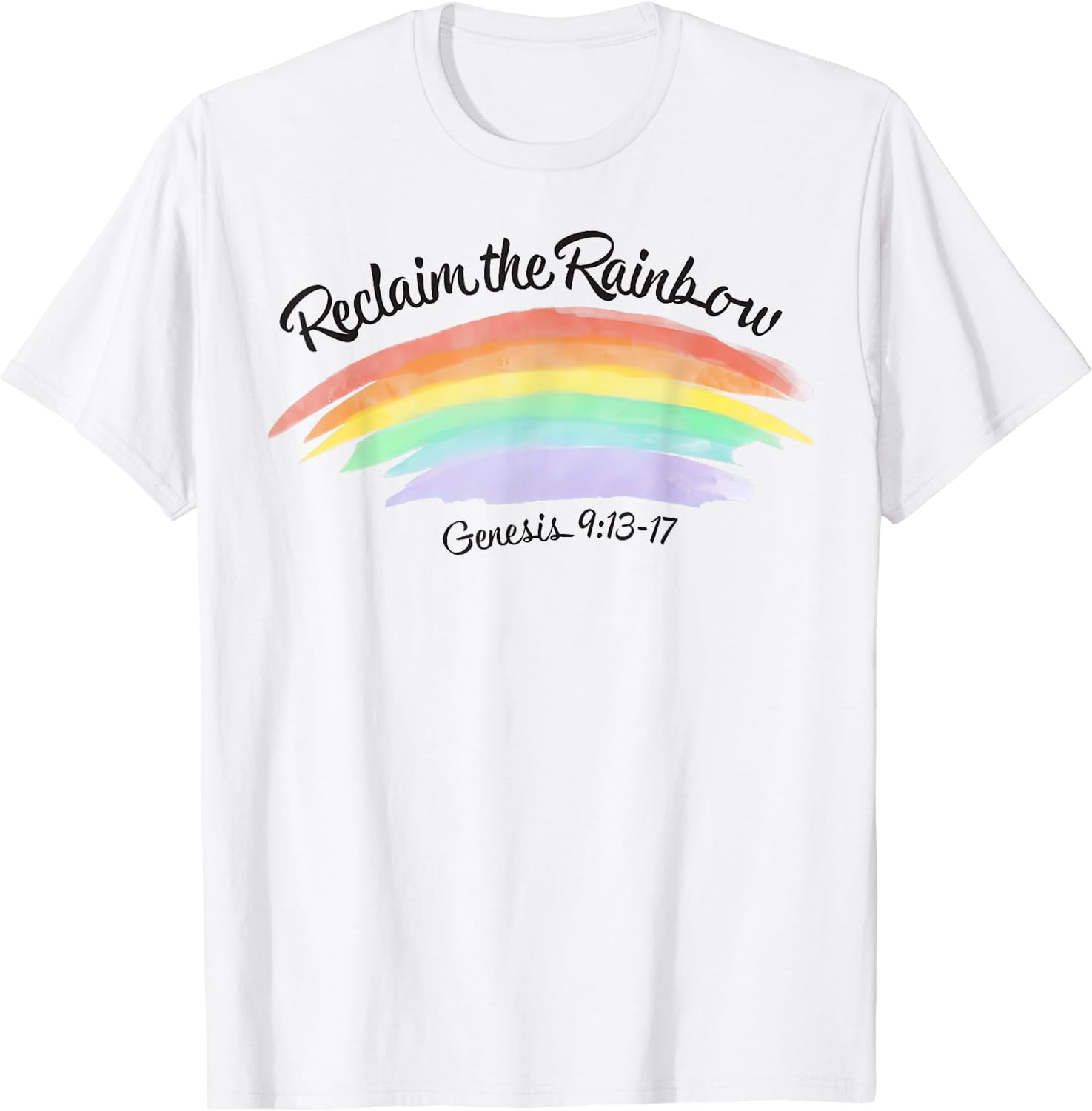 Reclaim The Rainbow Genesis 9 13 17 Bible Verse T Shirt Walmart reclaim-the-rainbow-genesis-9-13-17-bible-verse-t-shirt-walmart