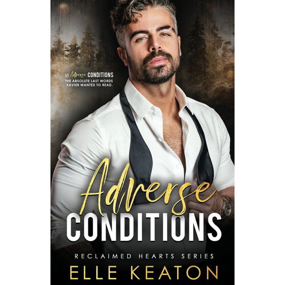 Reclaimed Hearts Adverse Conditions, Book 1, (Paperback)
