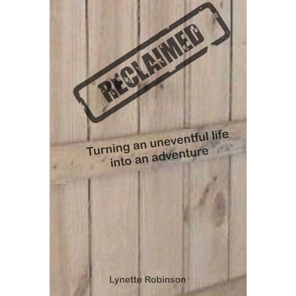 Reclaimed, (Paperback)
