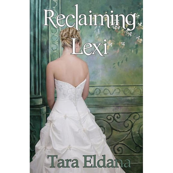 Reclaiming Lexi (Paperback)