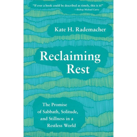Pre-Owned Reclaiming Rest: The Promise of Sabbath, Solitude, and Stillness in a Restless World (Regnum Studies in Mission) Paperback