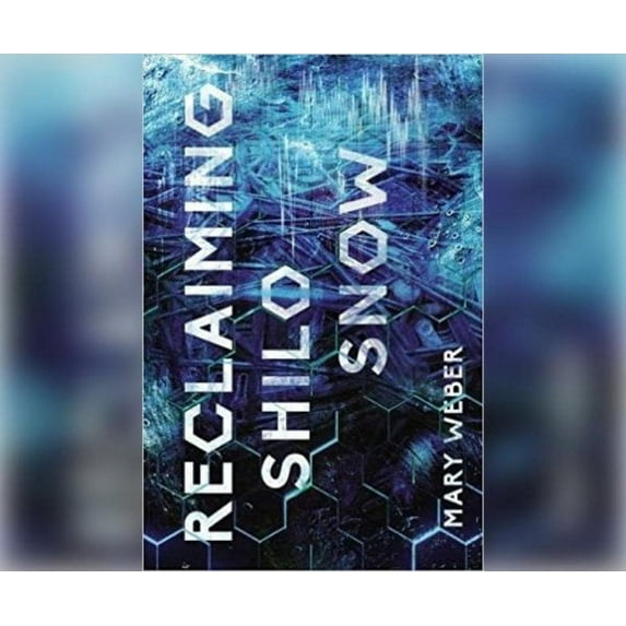 Reclaiming Shilo Snow