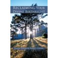 thumbnail image 1 of Reclaiming Your Divine Birthright, (Paperback), 1 of 1