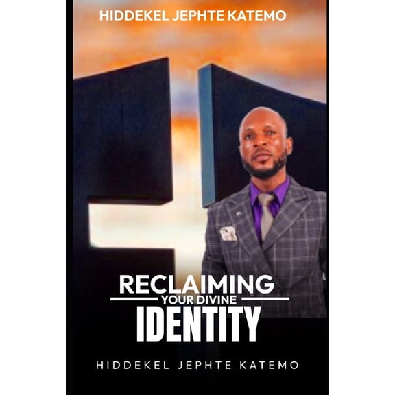 Reclaiming Your Divine Identity: Reclaiming Your Divine Indentity, (Paperback)