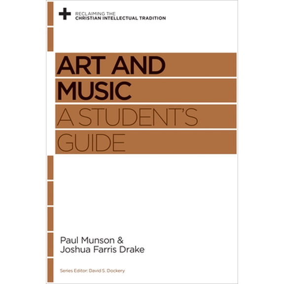 Pre-Owned Art and Music: A Student's Guide (Paperback) 1433538962 9781433538964