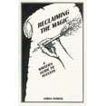 thumbnail image 1 of Pre-Owned Reclaiming the Magic: A Writer's Guide to Success (Paperback) 1892718006 9781892718006, 1 of 1