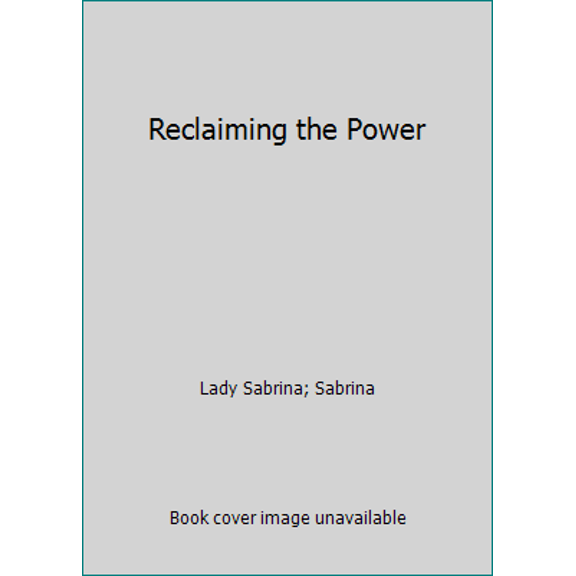 Pre-Owned Reclaiming the Power- The How and Why of Ritual Magic (Llewellyn's Practical Guide to Personal Power) (Paperback) 0875421660 9780875421667