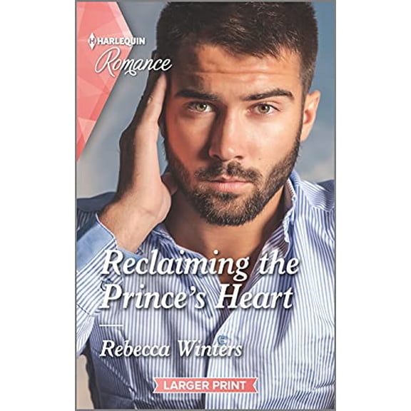 Pre-Owned Reclaiming the Prince's Heart (Mass Market Paperback) 1335406808 9781335406804