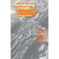 thumbnail image 1 of Reclaiming Truth: Contribution to a Critique of Cultural Relativism, (Paperback), 1 of 1