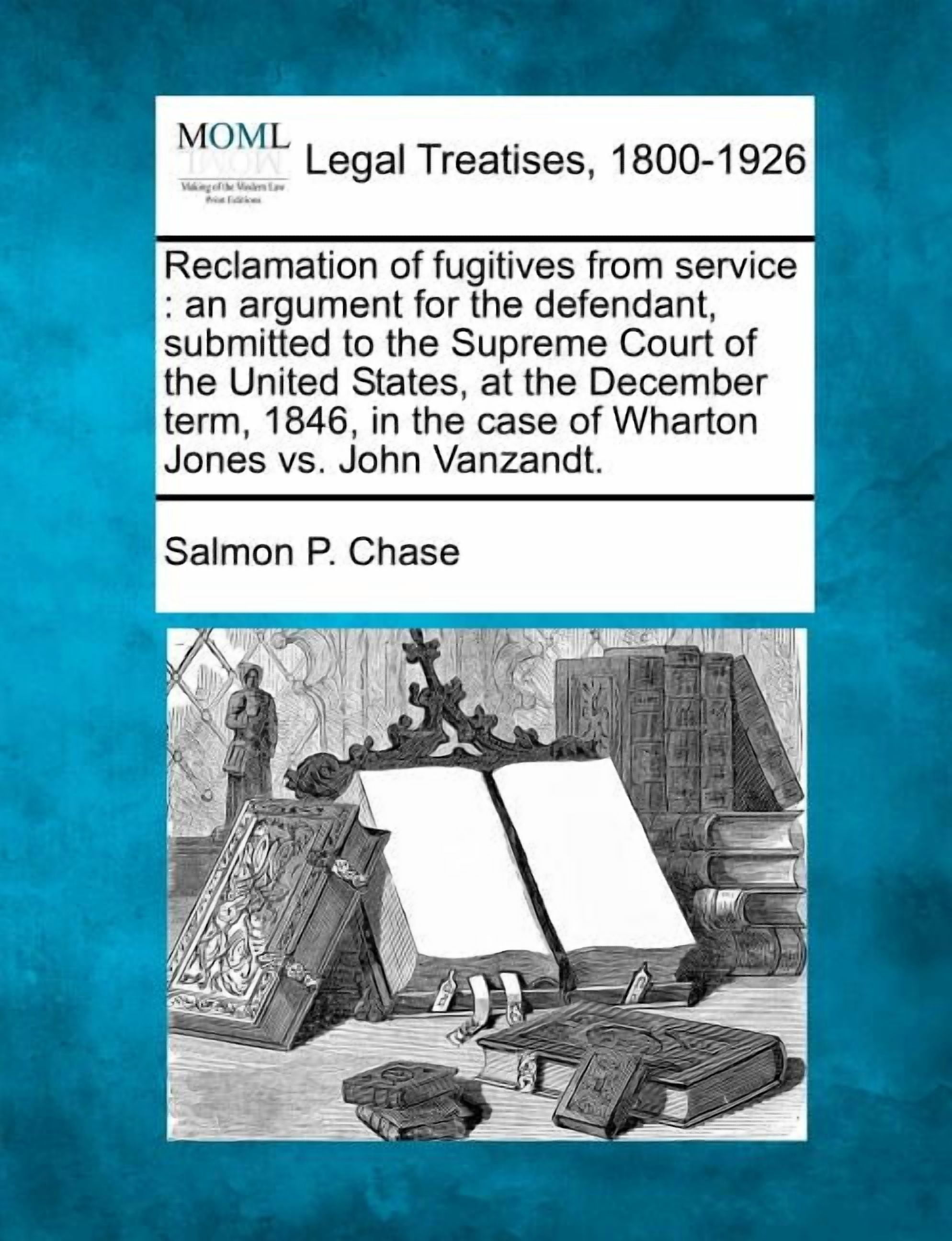 Reclamation of Fugitives from Service: An Argument for the Defendant ...