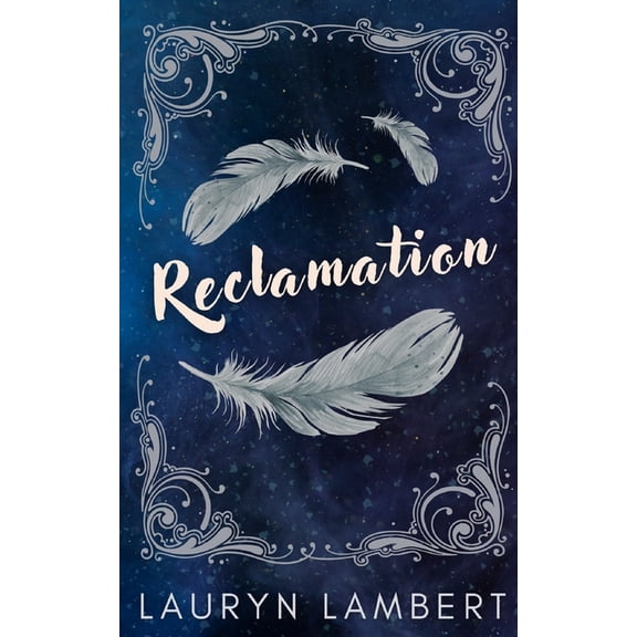 Reclamation Reclamation: The Original Tale, Book 1, (Paperback)