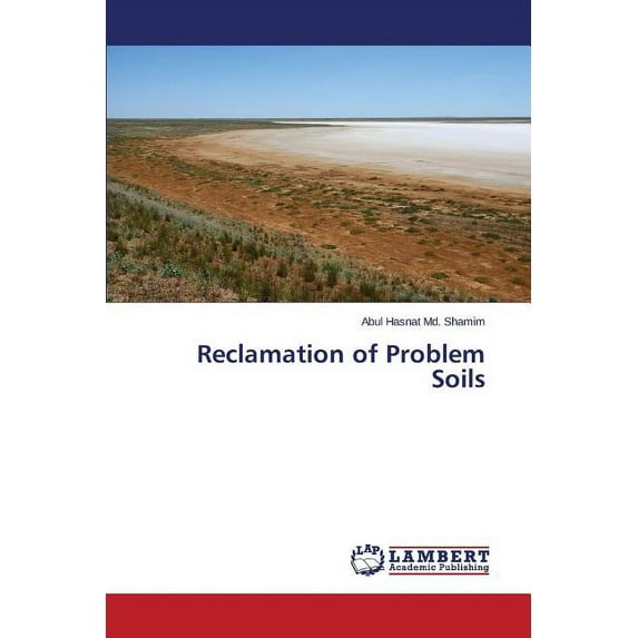 Reclamation of Problem Soils (Paperback)