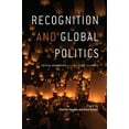 thumbnail image 1 of Recognition and Global Politics: Critical Encounters Between State and World (Hardcover), 1 of 1