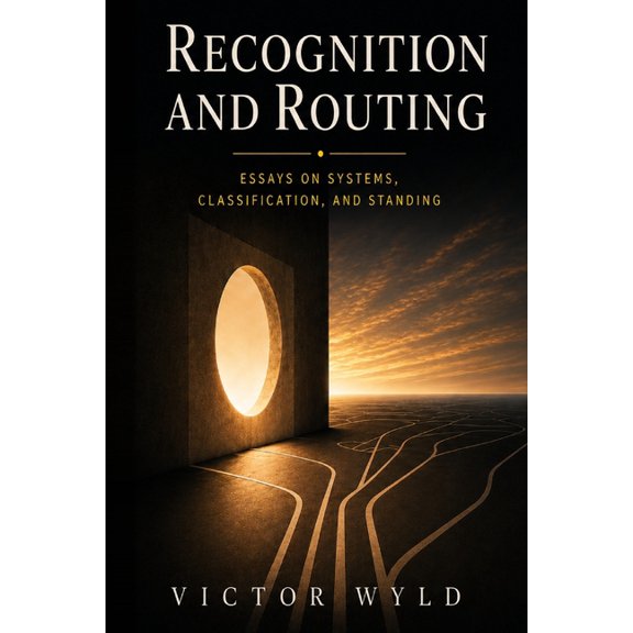 Recognition and Routing: Essays on Systems, Classification, and Standing, (Paperback)