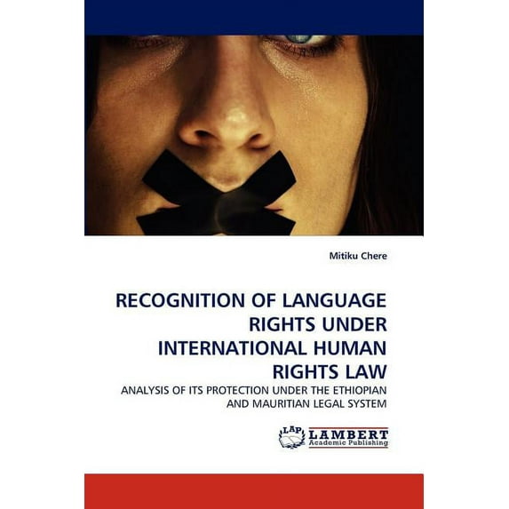 Recognition of Language Rights Under International Human Rights Law (Paperback)