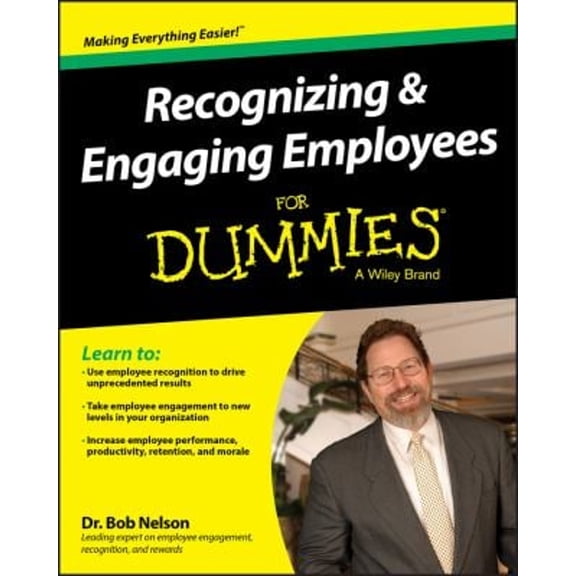 Pre-Owned Recognizing & Engaging Employees for Dummies (Paperback) 1119067537 9781119067535