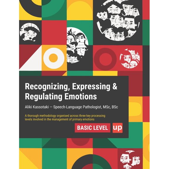 Recognizing, Expressing & Regulating Emotions BASIC LEVEL, (Paperback)