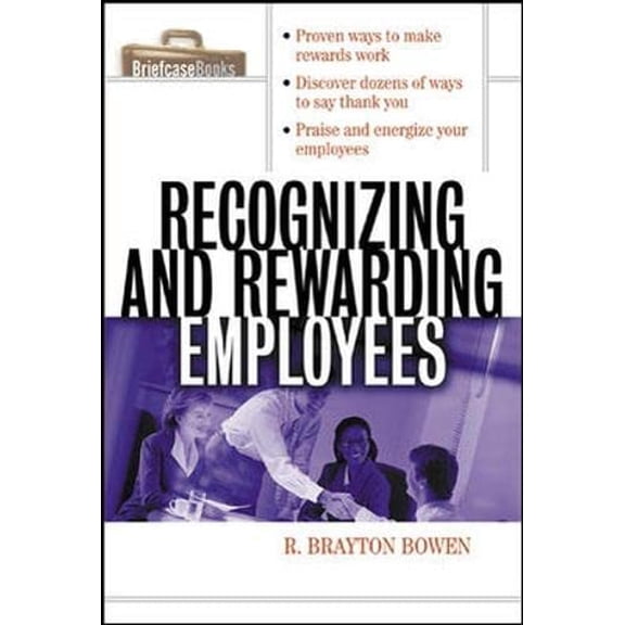 Pre-Owned Recognizing and Rewarding Employees (Paperback) 0071356177 9780071356176