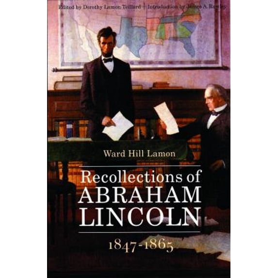 Pre-Owned Recollections of Abraham Lincoln, 1847-1865 (Paperback) 0803279507 9780803279506