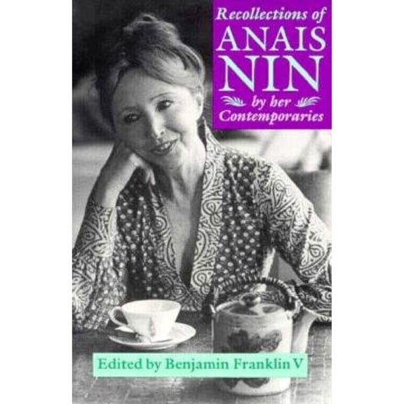 Pre-Owned Recollections of Anas Nin: By Her Contemporaries (Paperback) 0821411659 9780821411650