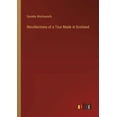 thumbnail image 1 of Recollections of a Tour Made in Scotland (Paperback), 1 of 1