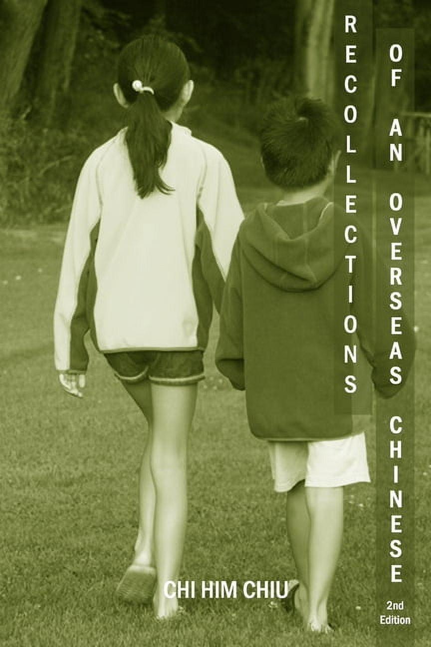 Recollections of an Overseas Chinese, 2nd Edition (Paperback)