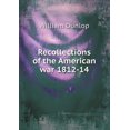 thumbnail image 1 of Recollections of the American War 1812-14 (Paperback), 1 of 1