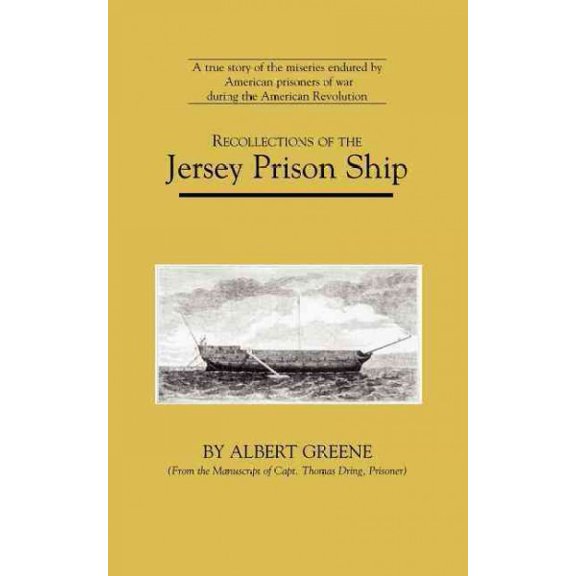 Pre-Owned Recollections of the Jersey Prison Ship (Paperback) 0918222923 9780918222923