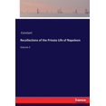 thumbnail image 1 of Recollections of the Private Life of Napoleon: Volume 2, (Paperback), 1 of 1
