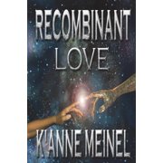 Recombinant Love, Paperback
