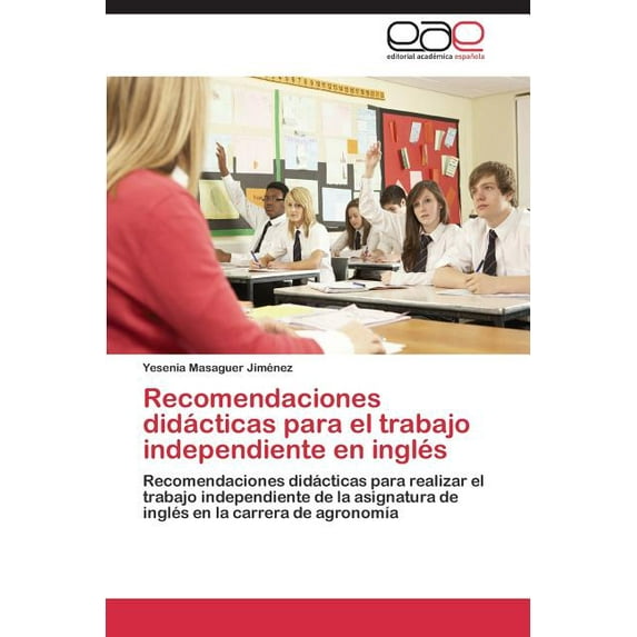 Recomendaciones didácticas para el trabajo independiente en inglés (Paperback)