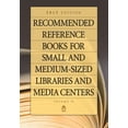 thumbnail image 1 of Recommended Reference Books for Small &a Recommended Reference Books for Small and Medium-Sized Libraries and Media Centers: 2015 Edition, Volume 35, (Hardcover), 1 of 1
