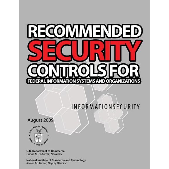 Recommended Security Controls for Federal Information Systems and Organizations