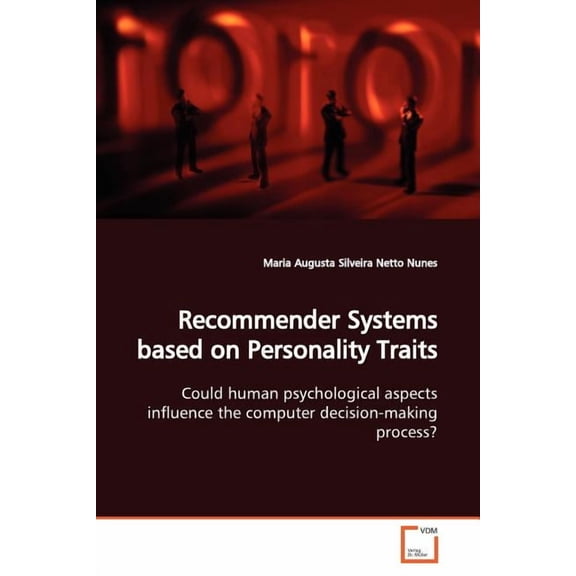Recommender Systems based on Personality Traits (Paperback)