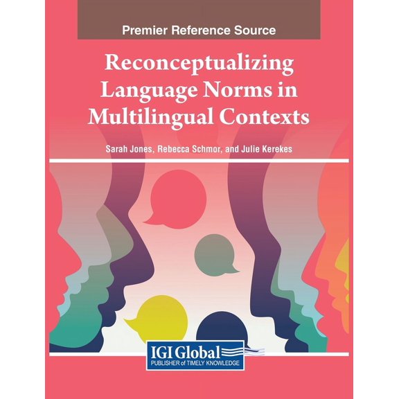 Reconceptualizing Language Norms in Multilingual Contexts, (Paperback)