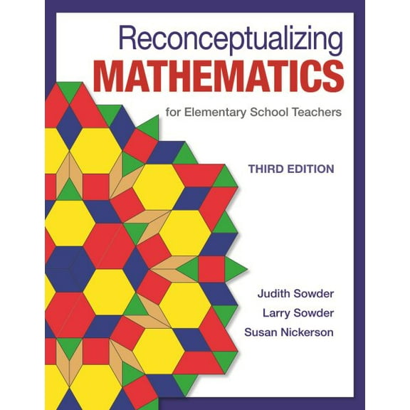 Reconceptualizing Mathematics: For Elementary School Teachers (Paperback)