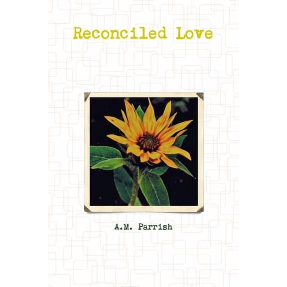 Reconciled Love, (Paperback)