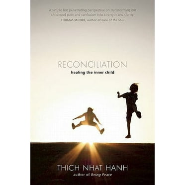 Reconciliation : Healing the Inner Child (Paperback)