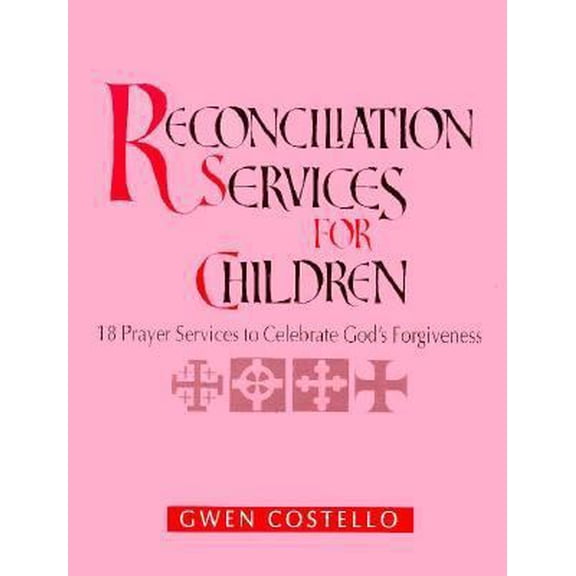 Pre-Owned Reconciliation Services for Children (Paperback) 089622516X 9780896225169
