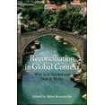 thumbnail image 1 of Suny Press Open Access Reconciliation in Global Context: Why It Is Needed and How It Works, (Paperback), 1 of 1