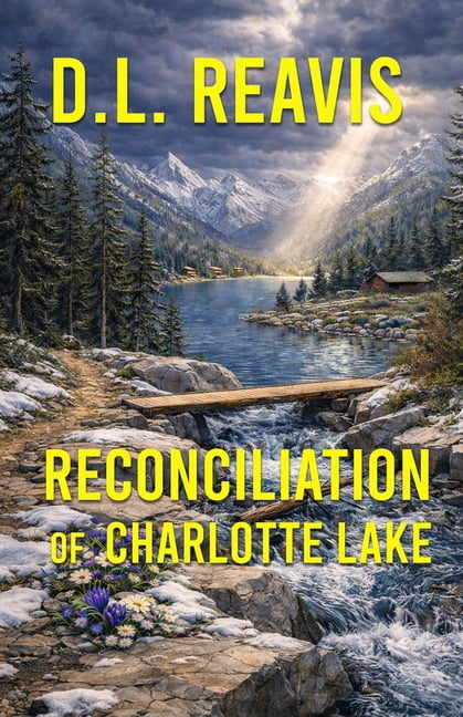 Reconciliation of Charlotte Lake, (Paperback)