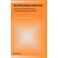 thumbnail image 1 of Reconfigurable Computing: Accelerating Computation with Field-Programmable Gate Arrays, (Hardcover), 1 of 1