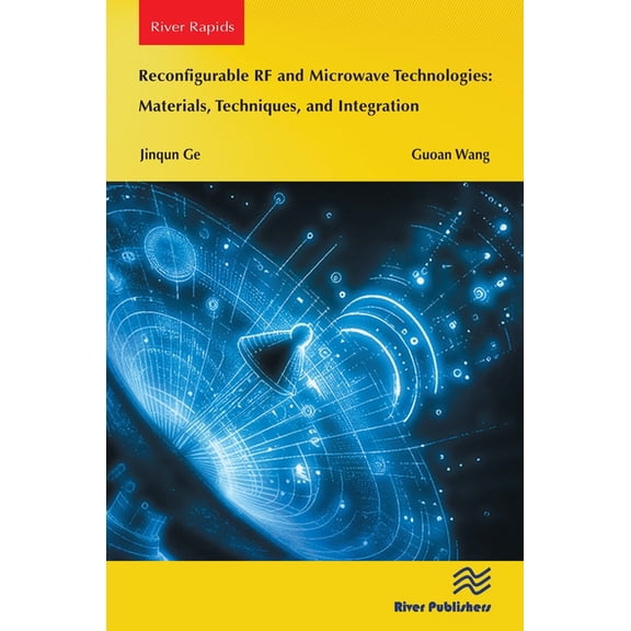 Reconfigurable RF and Microwave Technologies: Materials, Techniques, and Integration, (Paperback)