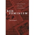 thumbnail image 1 of Reconfiguring American Political History Red Feminism: American Communism and the Making of Women's Liberation (Revised), (Paperback), 1 of 1